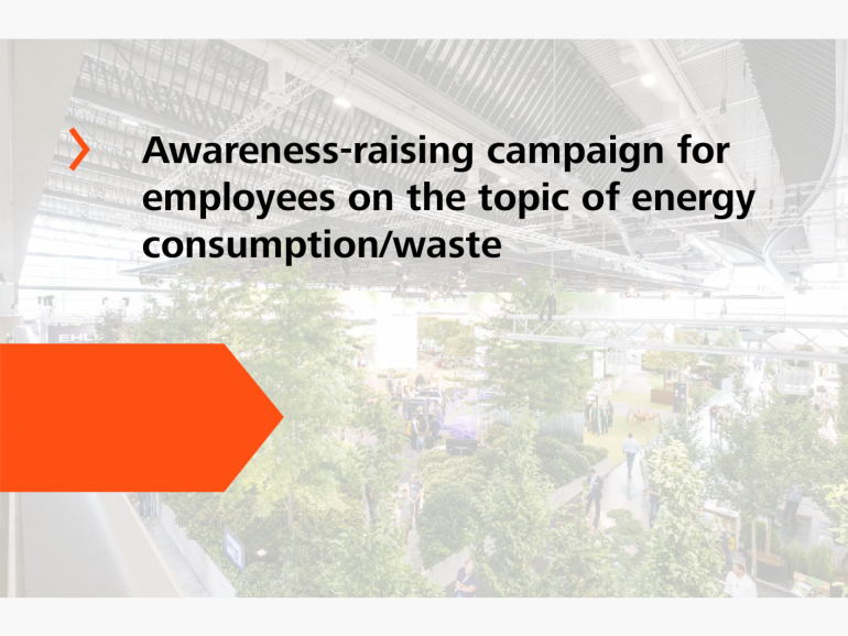 2015: Awareness-raising campaign for employees on the topic of energy consumption/waste